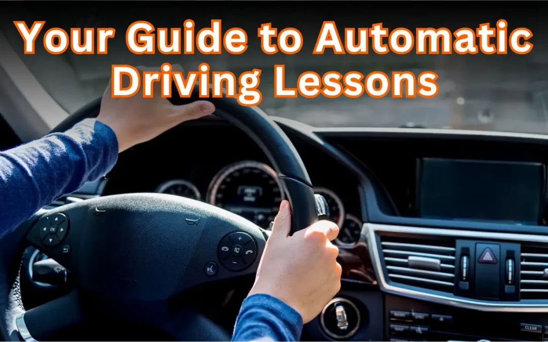 Your Guide to Automatic Driving Lessons with Acorns School